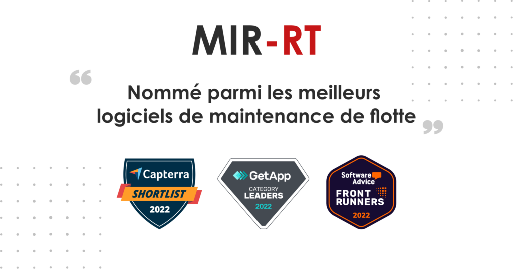 MIR-RT nommé parmi les logiciels de maintenance de flotte les mieux notés sur Capterra, Software Advice et GetApp